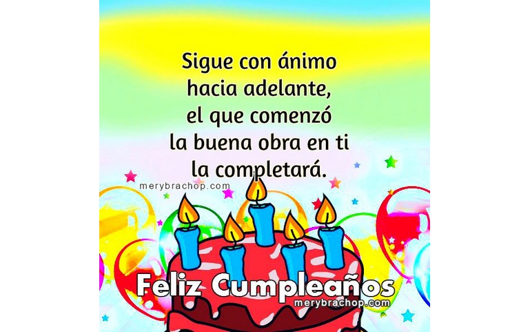 Con ánimo hacia adelante. Feliz Cumpleaños