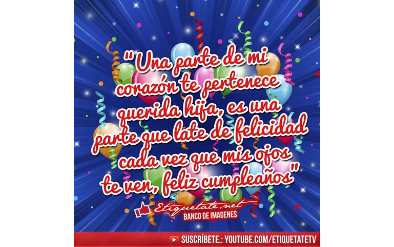 Mi corazón late de felicidad cada vez que te ve. Feliz Cumpleaños