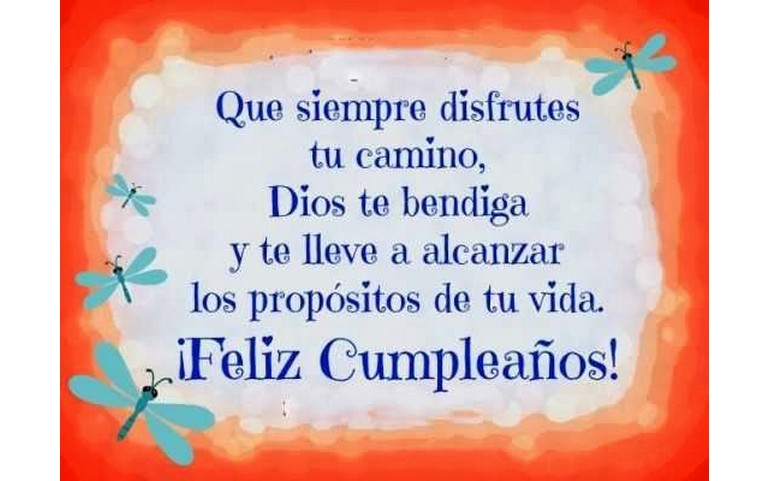 Siempre disfruta tu camino. Feliz Cumpleaños