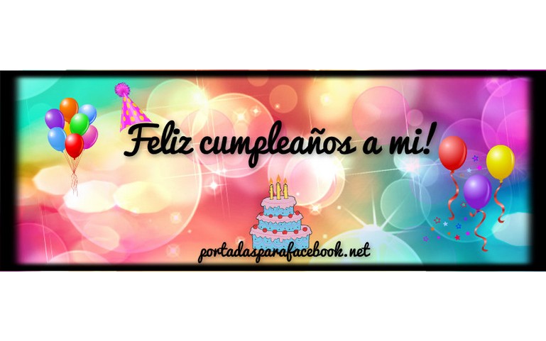 Feliz Cumpleaños a mí!