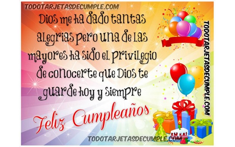 Dios me dio el privilegio de conocerte. Feliz Cumpleaños