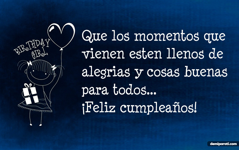 Que los momentos que vienen esten llenos de alegrias y cosas buenas para todos ¡Feliz cumpleaños!