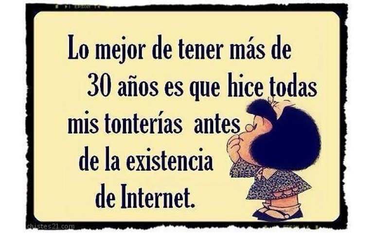 Lo mejor de tener mas de 30 años…