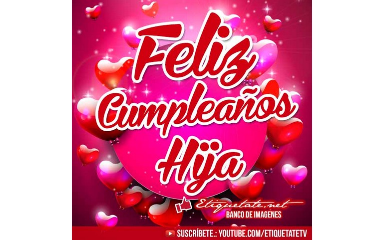Feliz cumpleaños hija!
