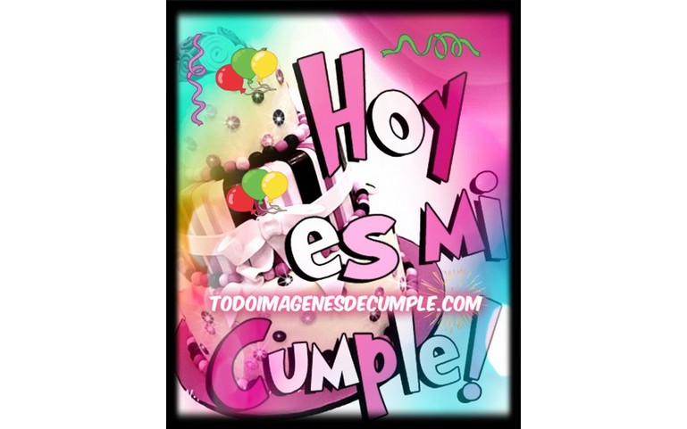 Hoy es mi cumple!