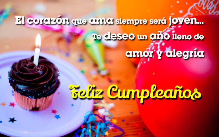 El corazón que ama siempre será joven. Te deseo un año lleno de amor y alegría. Feliz cumpleaños.