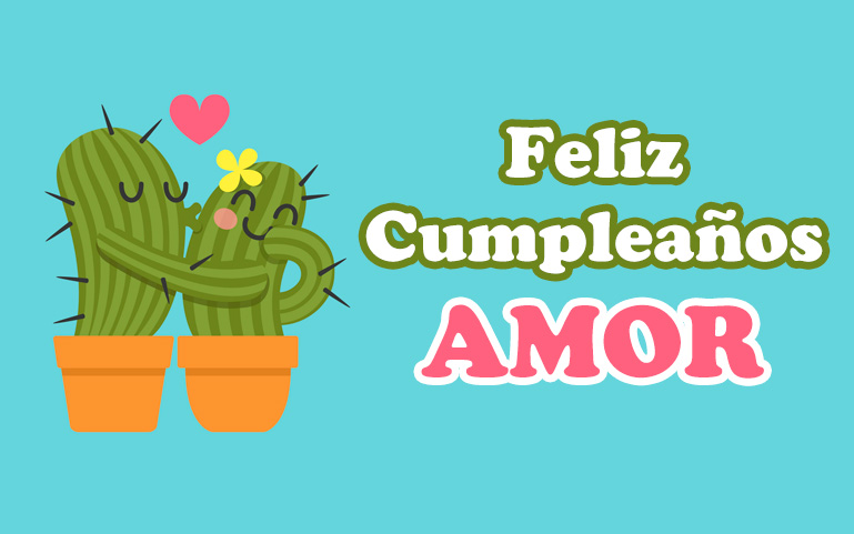 Feliz Cumpleños AMOR