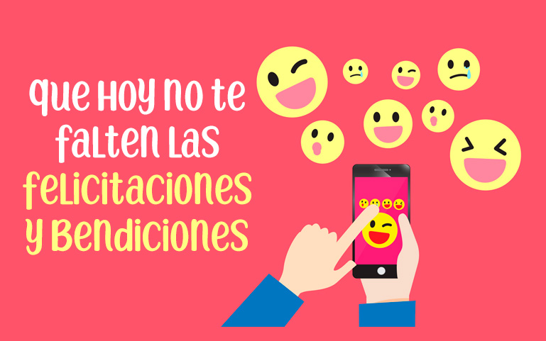 Que hoy no te falten las felicitacionesy bendiciones