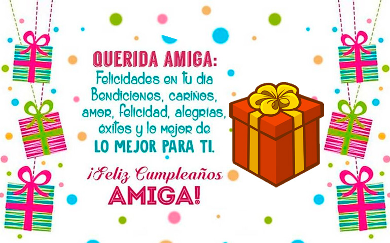 Querida amiga. Felicidades en tu día.