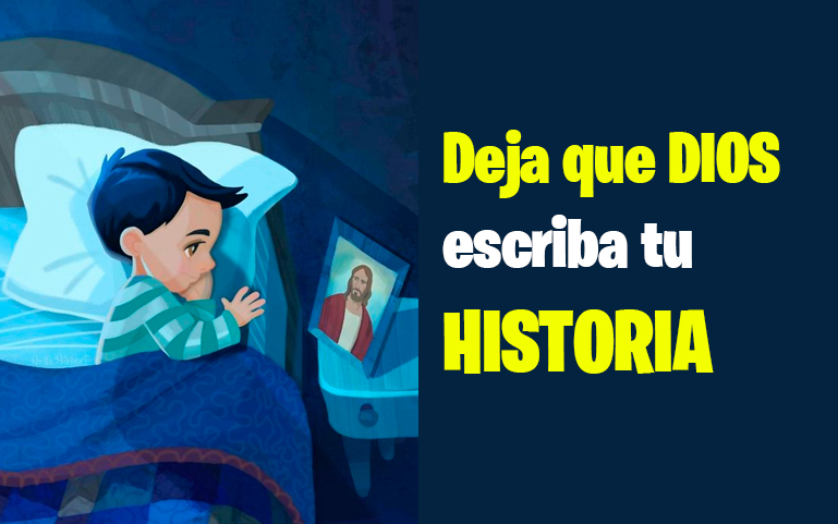 Deja que DIOS escriba tu HISTORIA