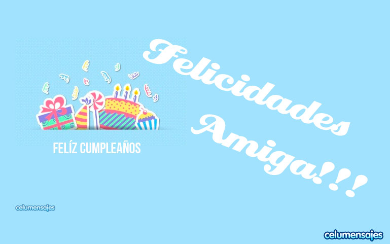 Feliz Cumpleaños Amiga!!!