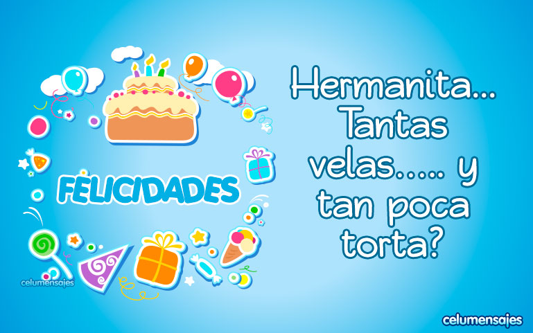 Hermanita... Tantas velas….. y tan poca torta?