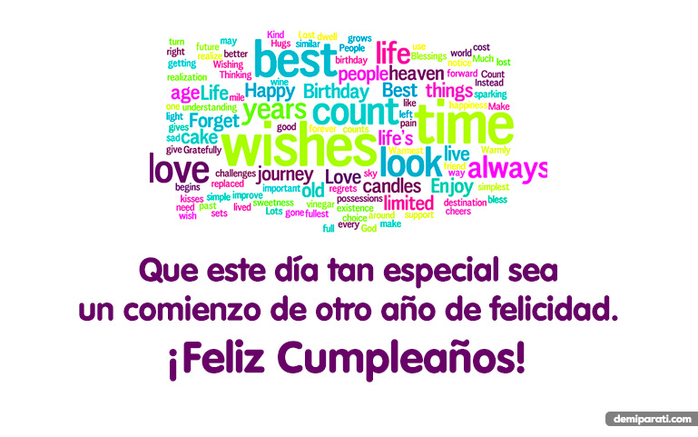 Que este día tan especial sea un comienzo de otro año de felicidad. ¡Feliz Cumpleaños!