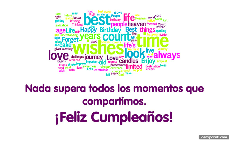 Nada supera todos los momentos que compartimos. ¡Feliz cumpleaños!