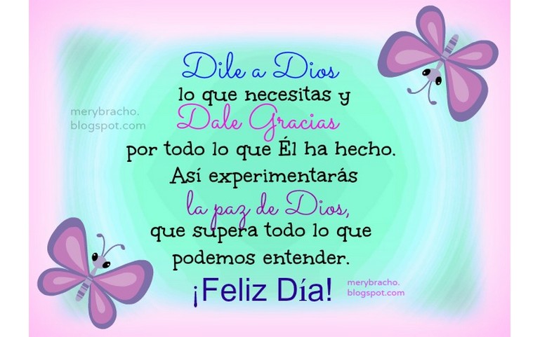 Dile a DIOS lo que necesitas y dale gracias!