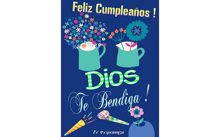 Feliz Cumpleaños DIOS te Bendiga