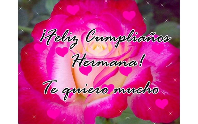 Feliz Cumple Hermana Te quiero Mucho