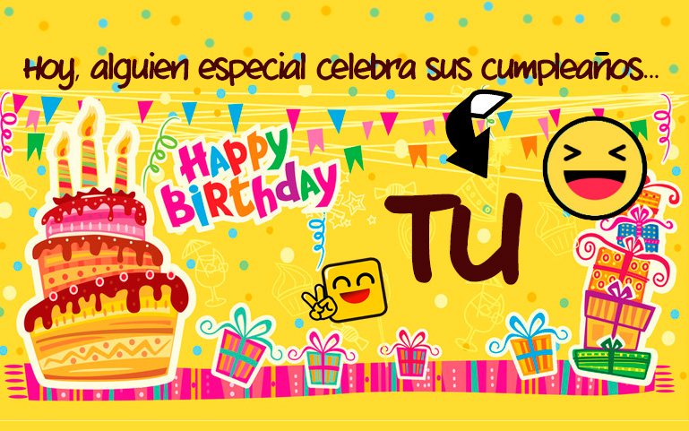 Hoy, alguien especial celebra sus cumpleaños... Tu!!!