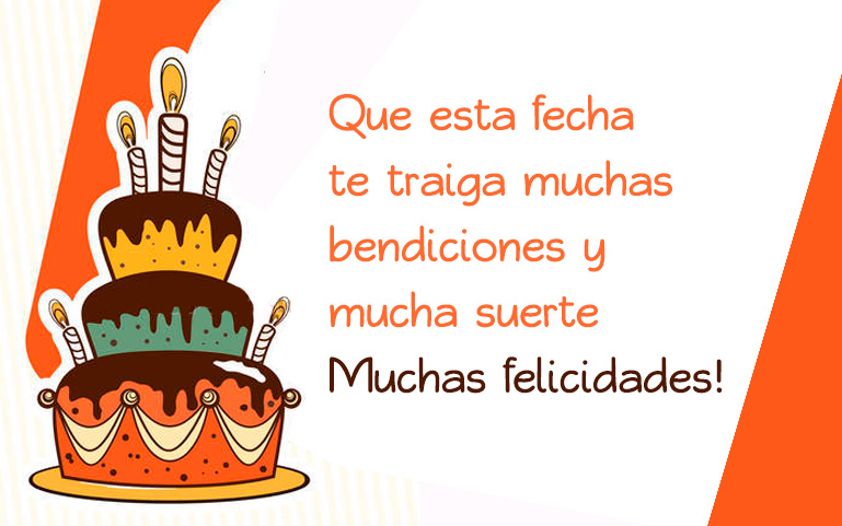 Que esta fecha te traiga muchas bendiciones y mucha suerte. Muchas felicidades!