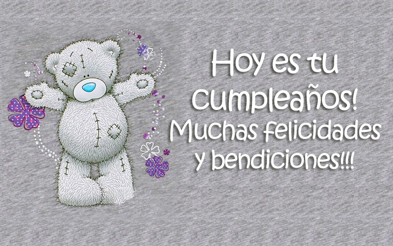 Hoy es tu cumpleaños! Muchas Felicidades y Bendiciones!