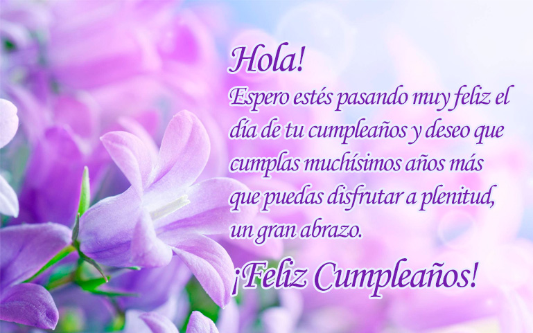 Hola! Espero que estés pasando muy feliz el día de tu cumpleaños