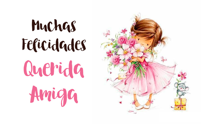 Muchas Felicidades! Querida Amiga