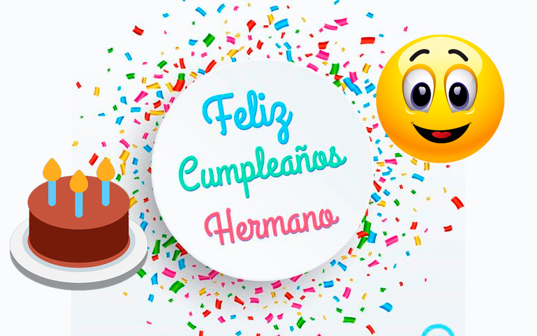 Feliz Cumpleaños Hermano