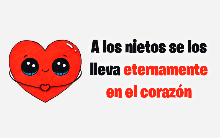 A los nietos se los lleva eternamente en el corazón